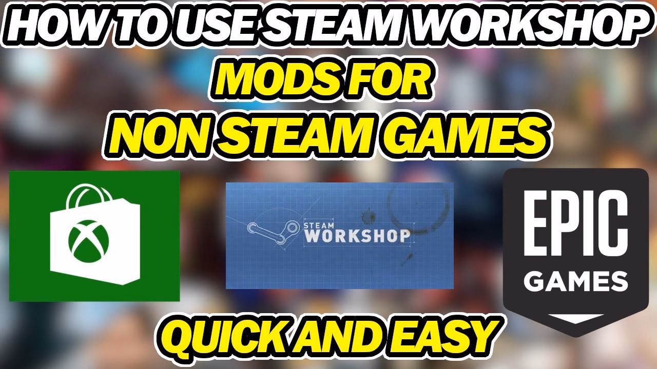 How do I download mods from the Steam Workshop?
