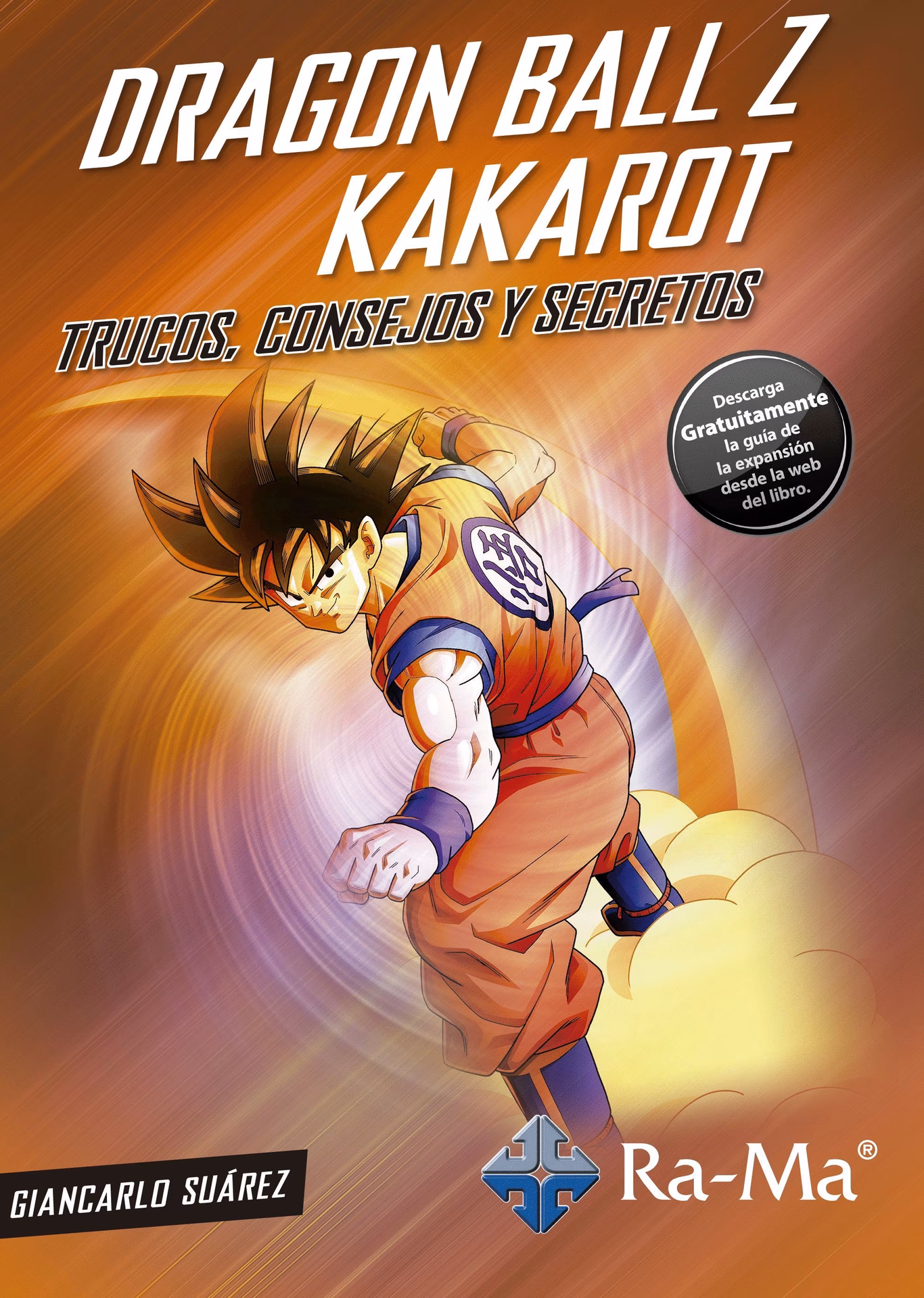 ¿Qué es Dragon Ball Z Kakarot?