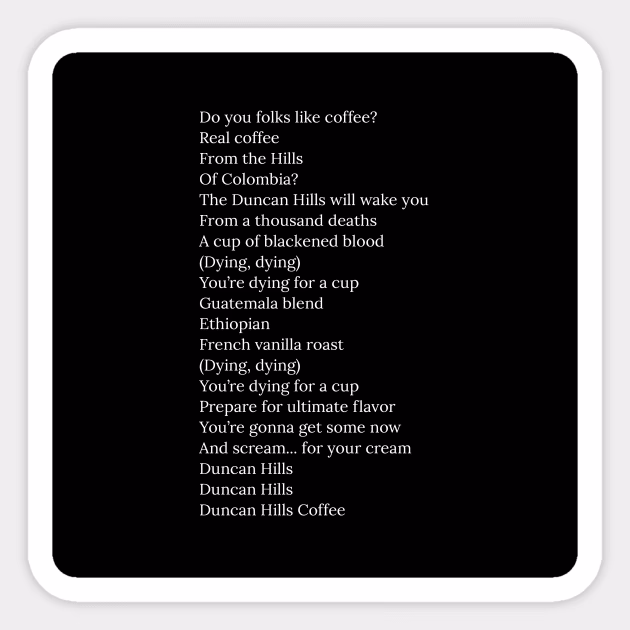 What is the Duncan Hills Coffee jingle?