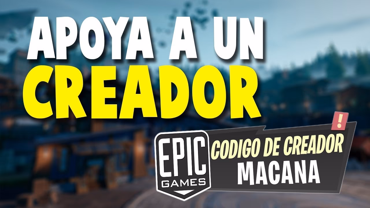 ¿Qué es el código de creador de Epic Games?