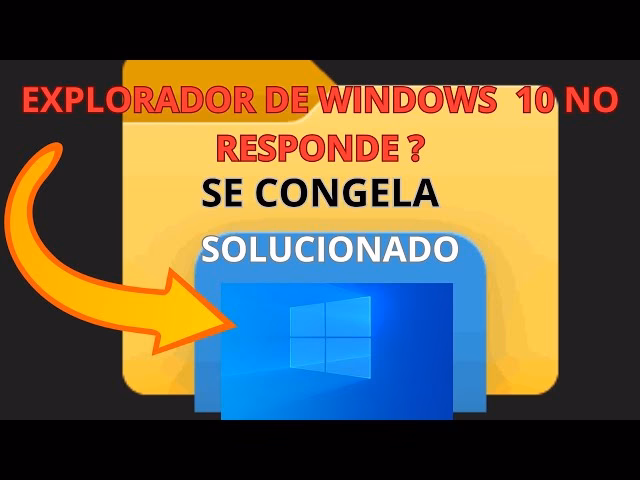 ¿Por qué mi explorador de archivos no responde?