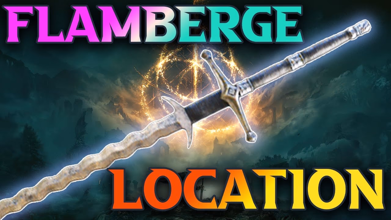 Where can I find the Flamberge greatsword in Elden Ring?