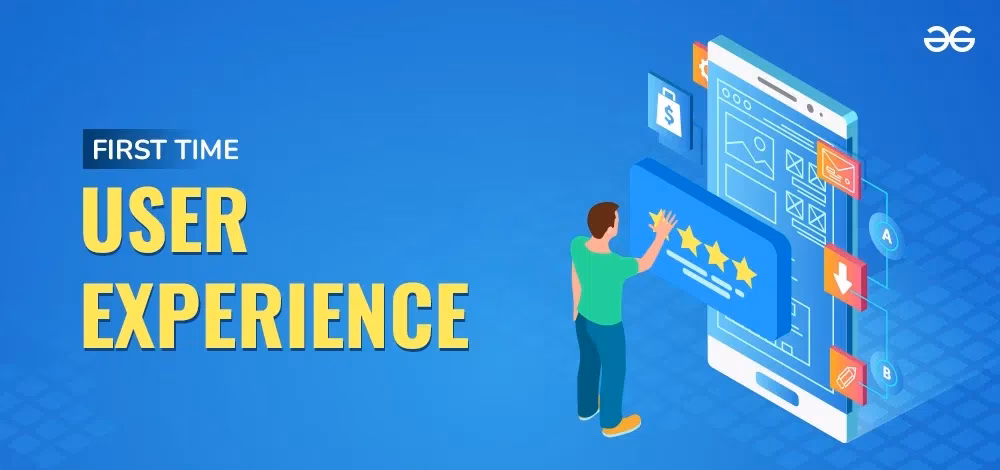What is first-time user experience (ftux)?