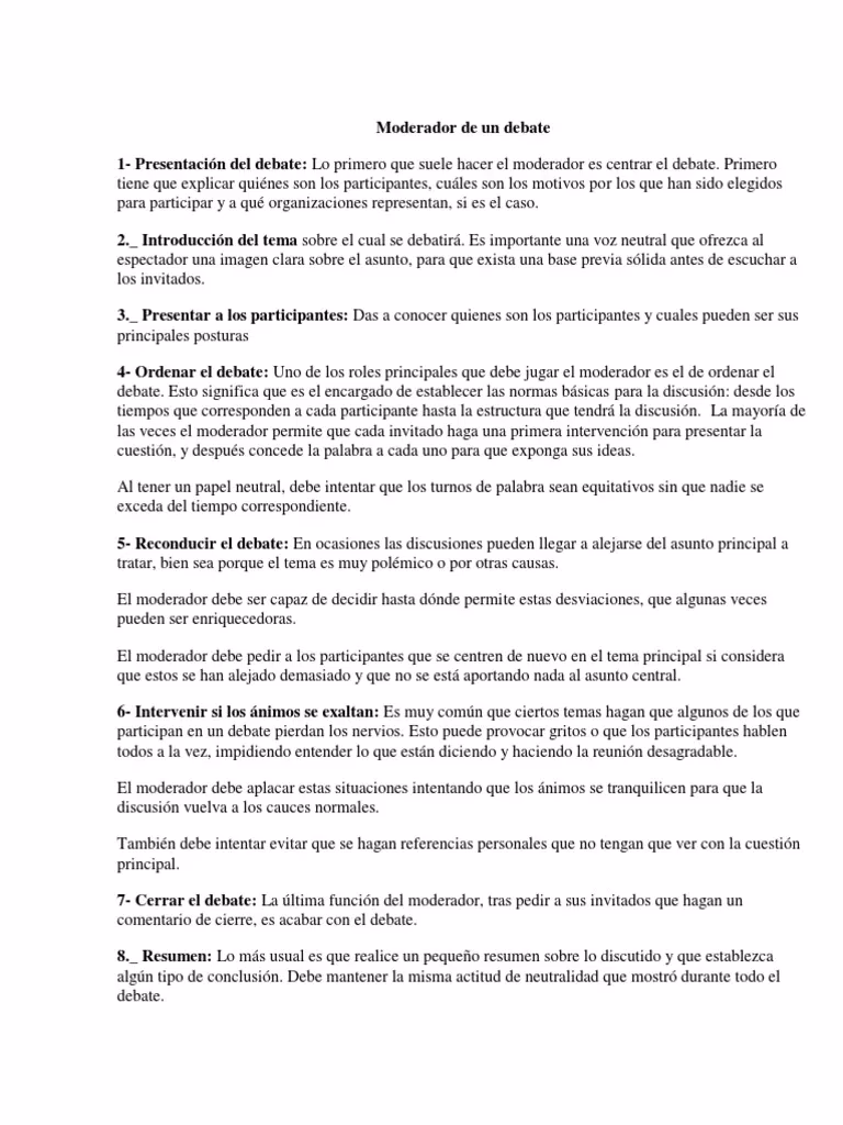 ¿Cuáles son las características de un moderador?