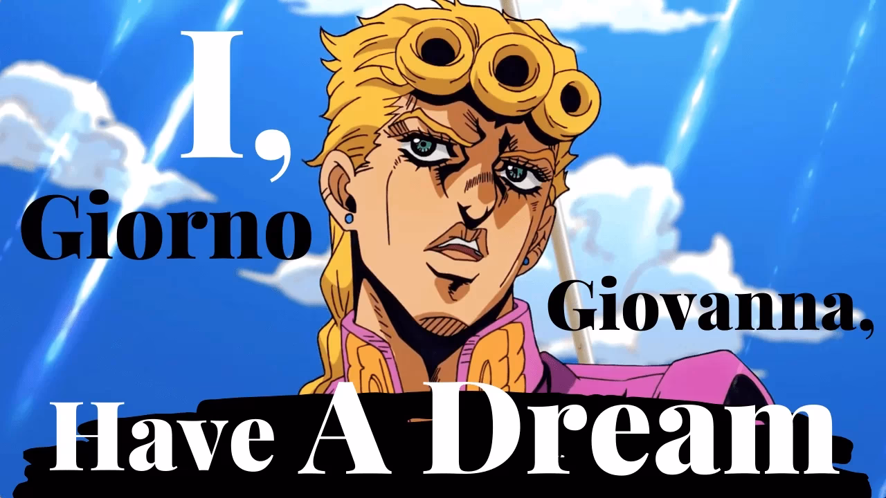 Does Giorno Giovanna have a dream?