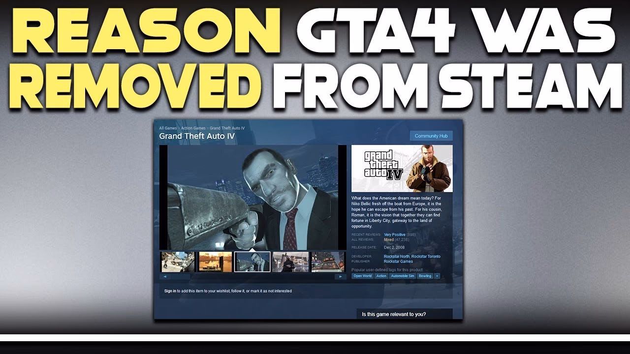 Why was GTA 4 removed from Steam?