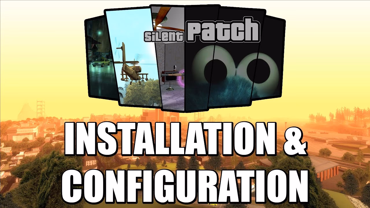 What is silentpatch 1.1 (build 33) for GTA San Andreas?