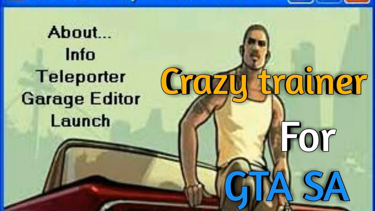 What is the best trainer for GTA San Andreas?