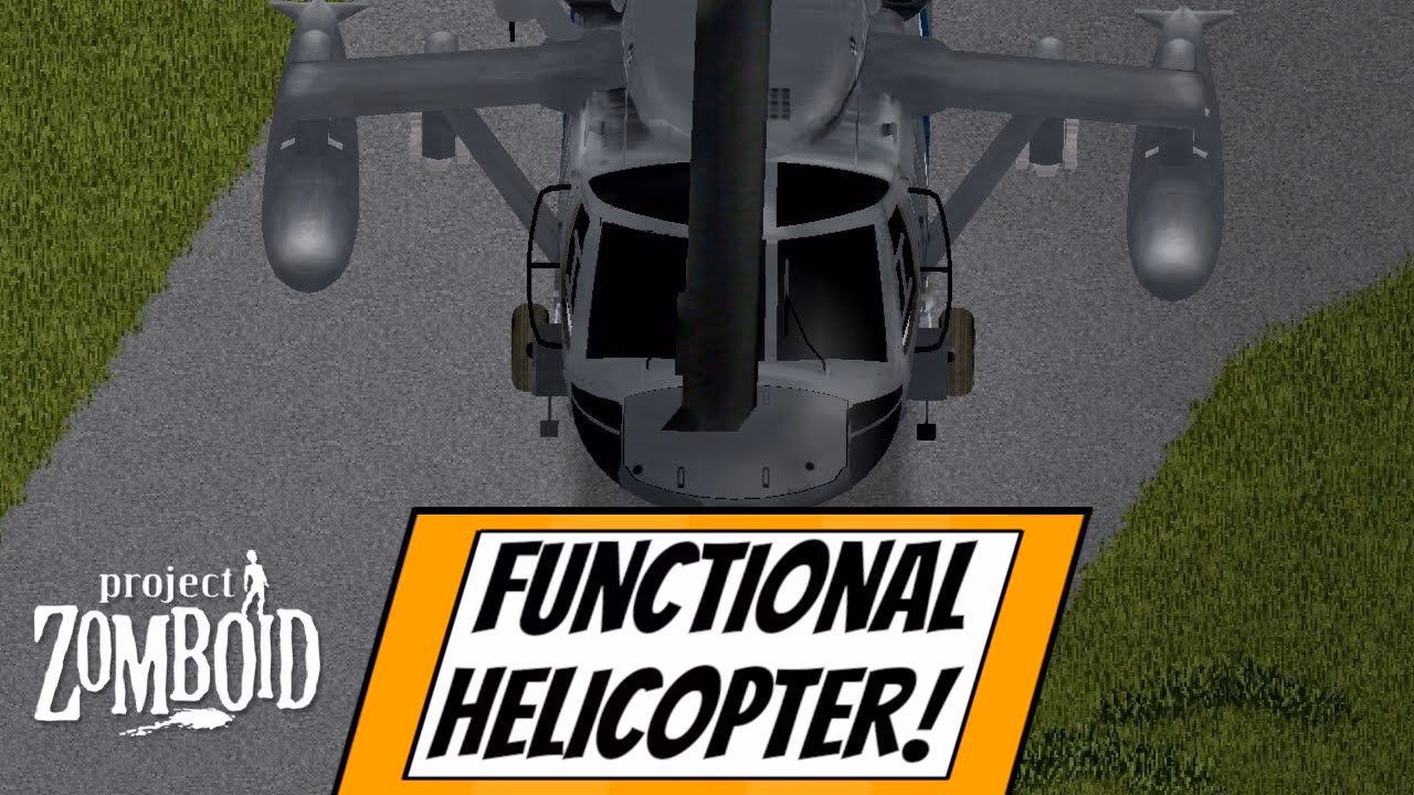 How do you know if a helicopter is in Project Zomboid?