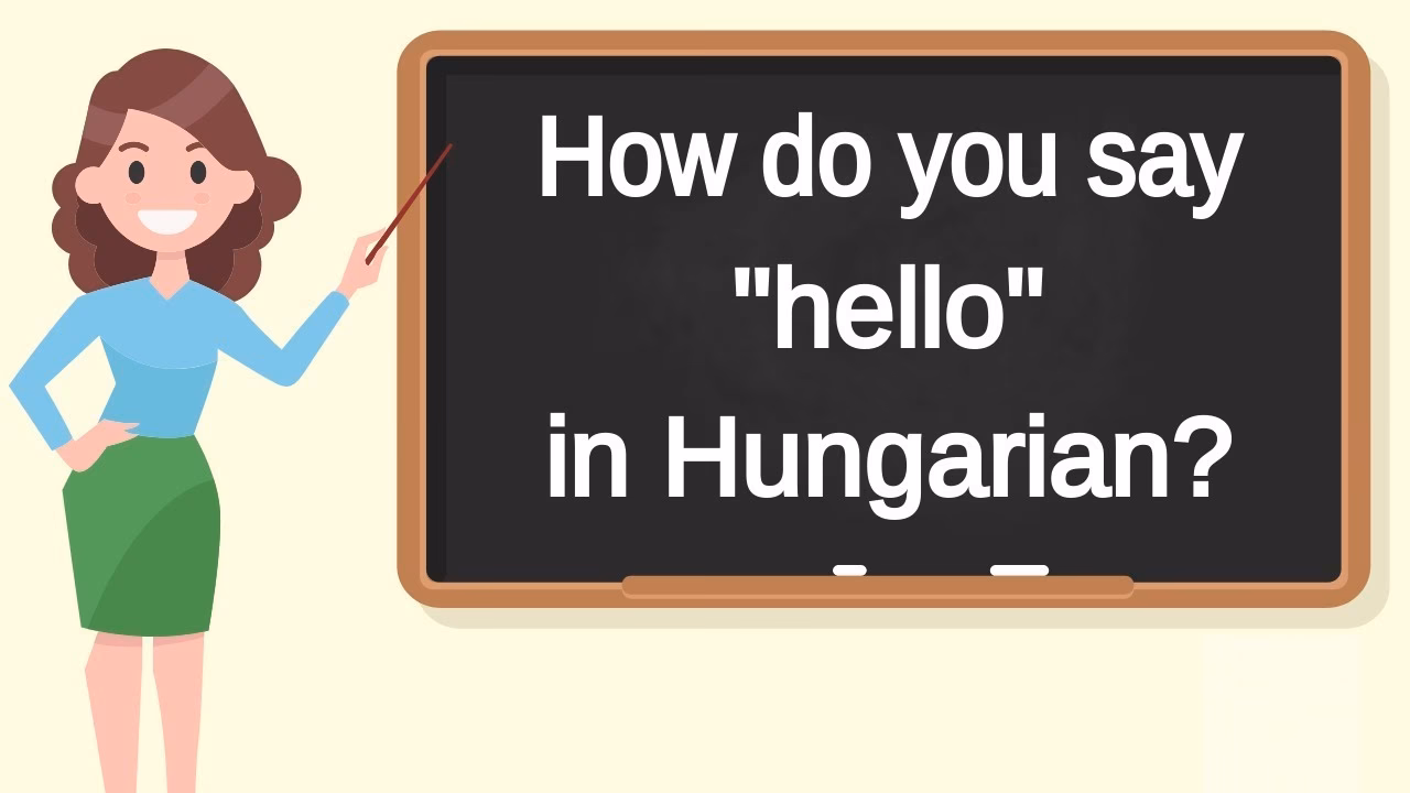 How do Hungarians greet each other?