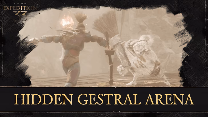 Where is hidden gestral Arena in Clair Obscur?