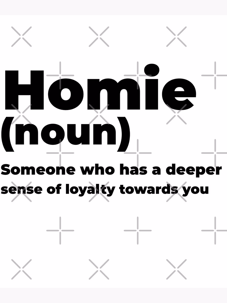 Where does the term 'homie' originate?