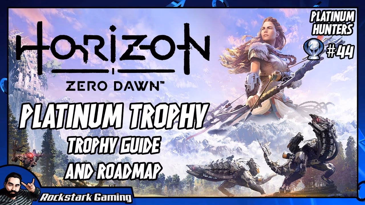 How long does it take to unlock trophies in Horizon Zero Dawn?