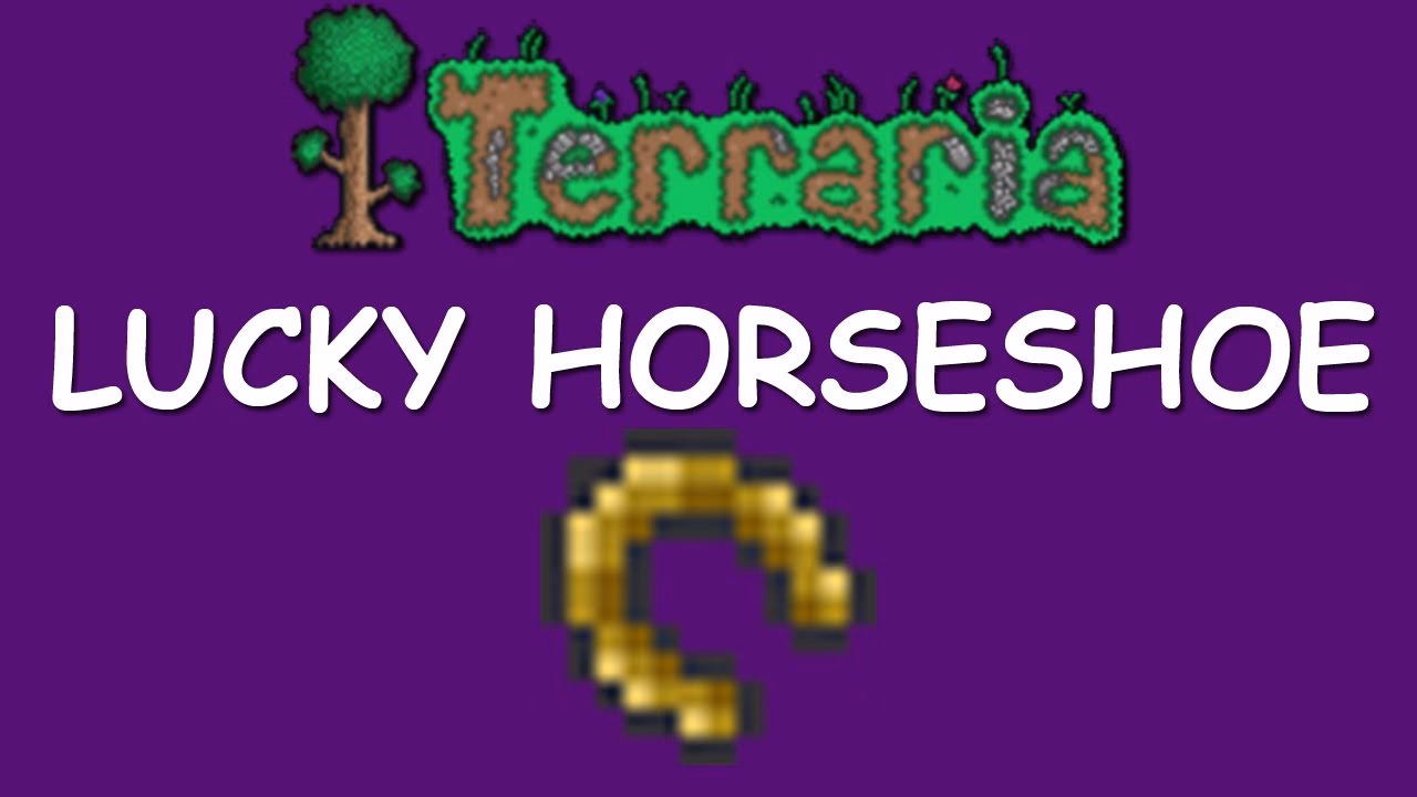 What is a lucky horseshoe in terraria?