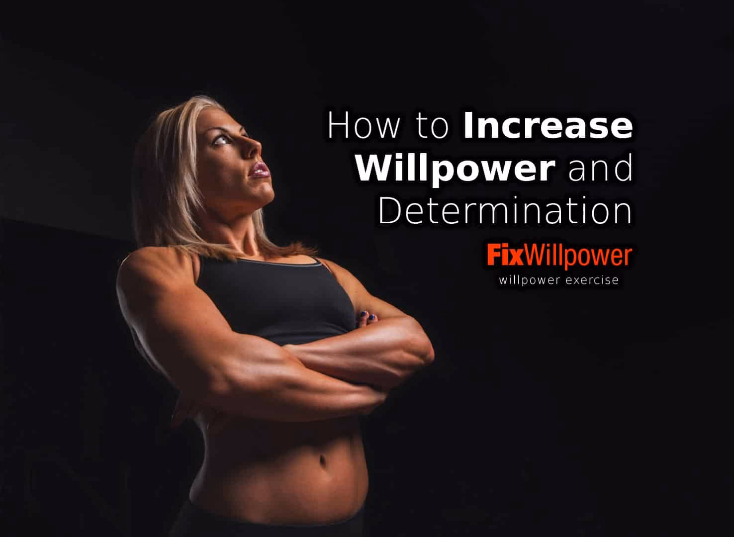 Does willpower lead to success?