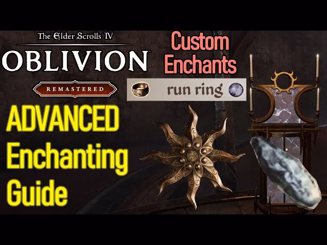 How do you enchant in Oblivion remastered?