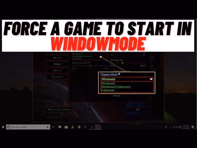 How to play a game in a windowed mode?