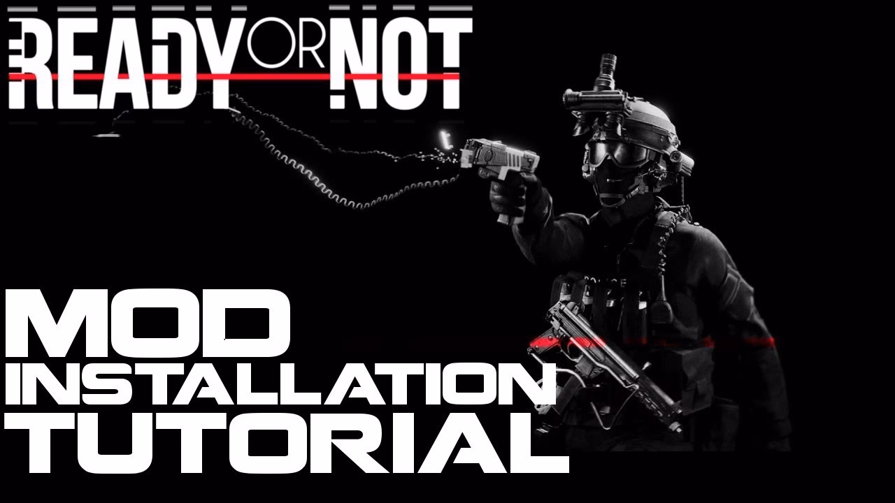 How do I install ready or not mods?