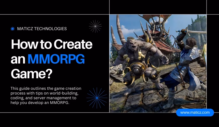 How to develop an MMORPG?