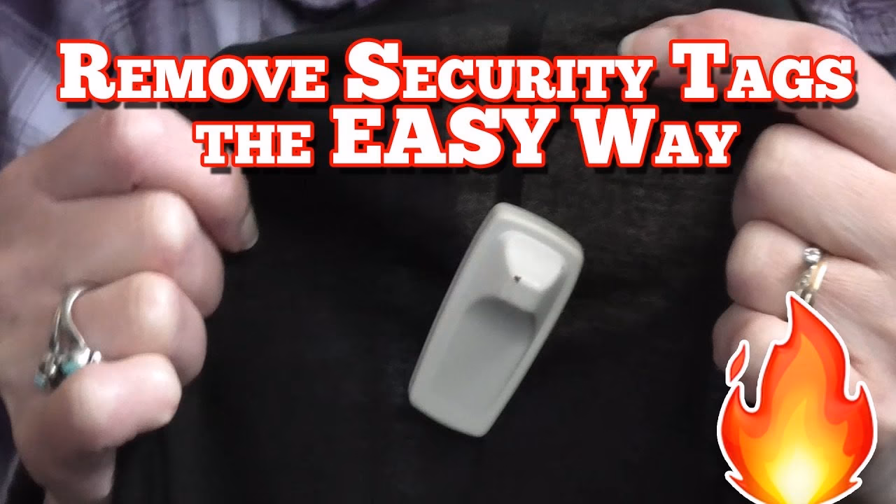 How do you remove security tags from clothing?