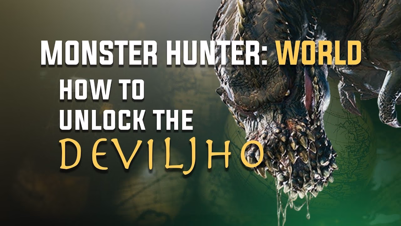 What is the Deviljho in Monster Hunter World?