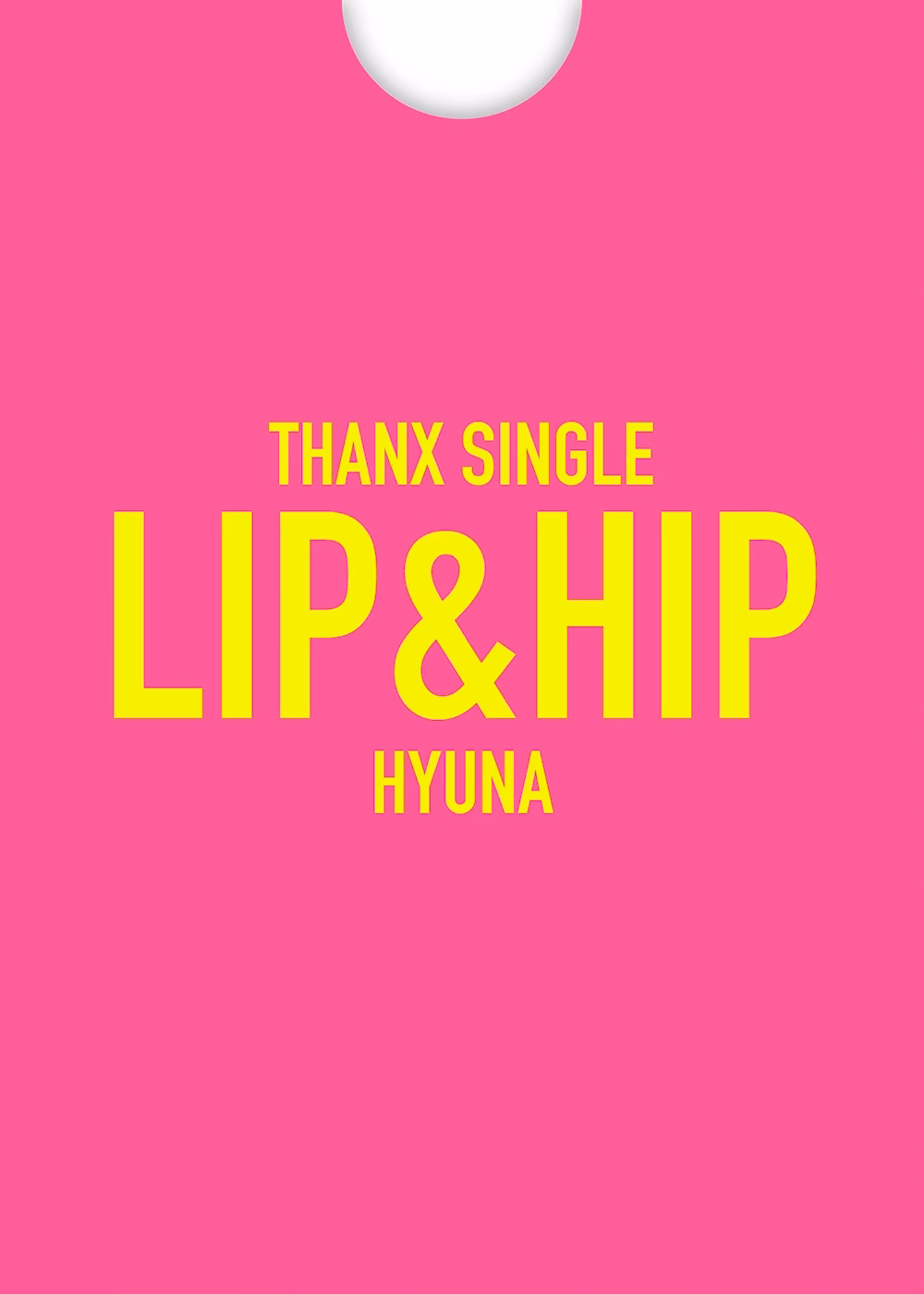 When did Hyuna release 'Lip & Hip'?