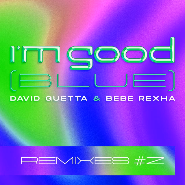 What song does David Guetta sing 'I'm Good'?