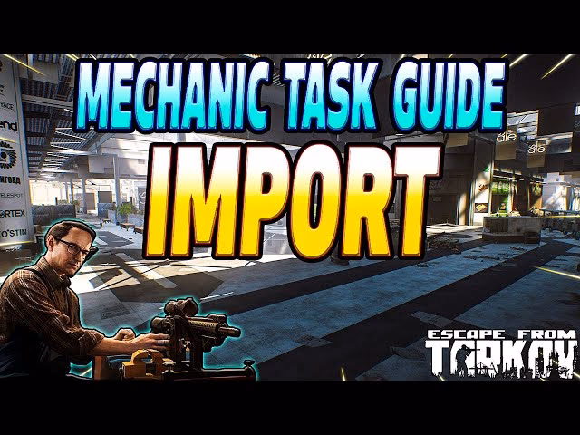 Is import a quest in escape from Tarkov?