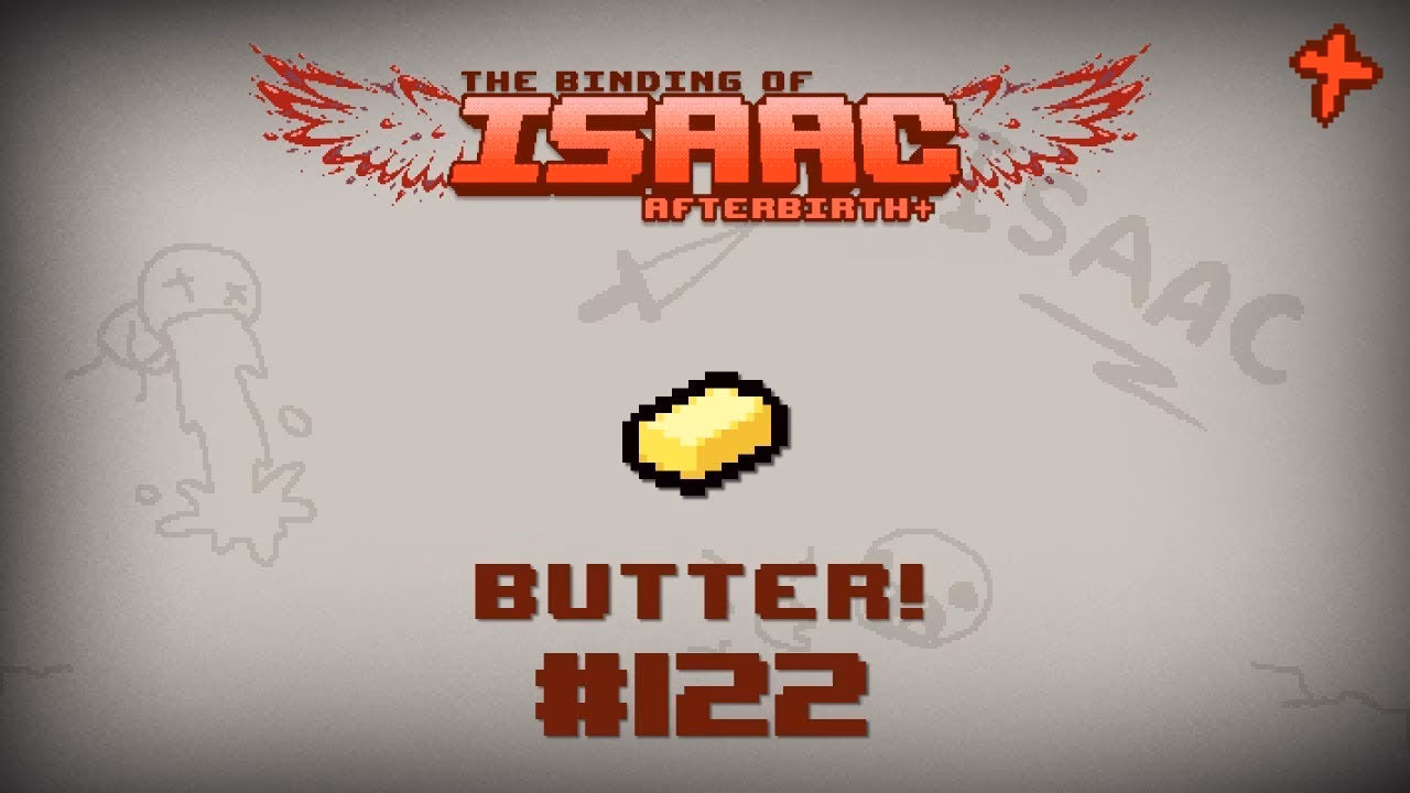 What does butter mean in the binding of Isaac?