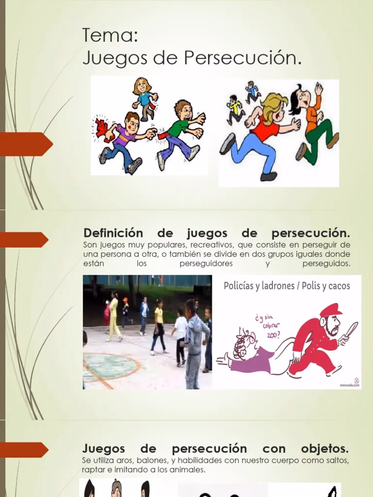 ¿Qué son los Juegos de persecución?