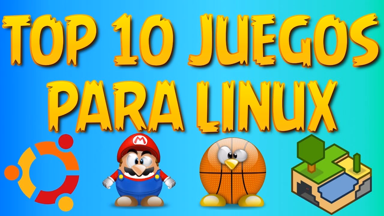 ¿Cuáles son los mejores juegos para Linux?