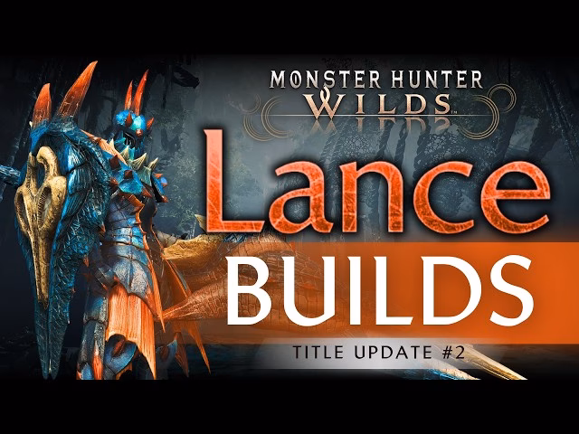 Are lances good in Monster Hunter Wilds?