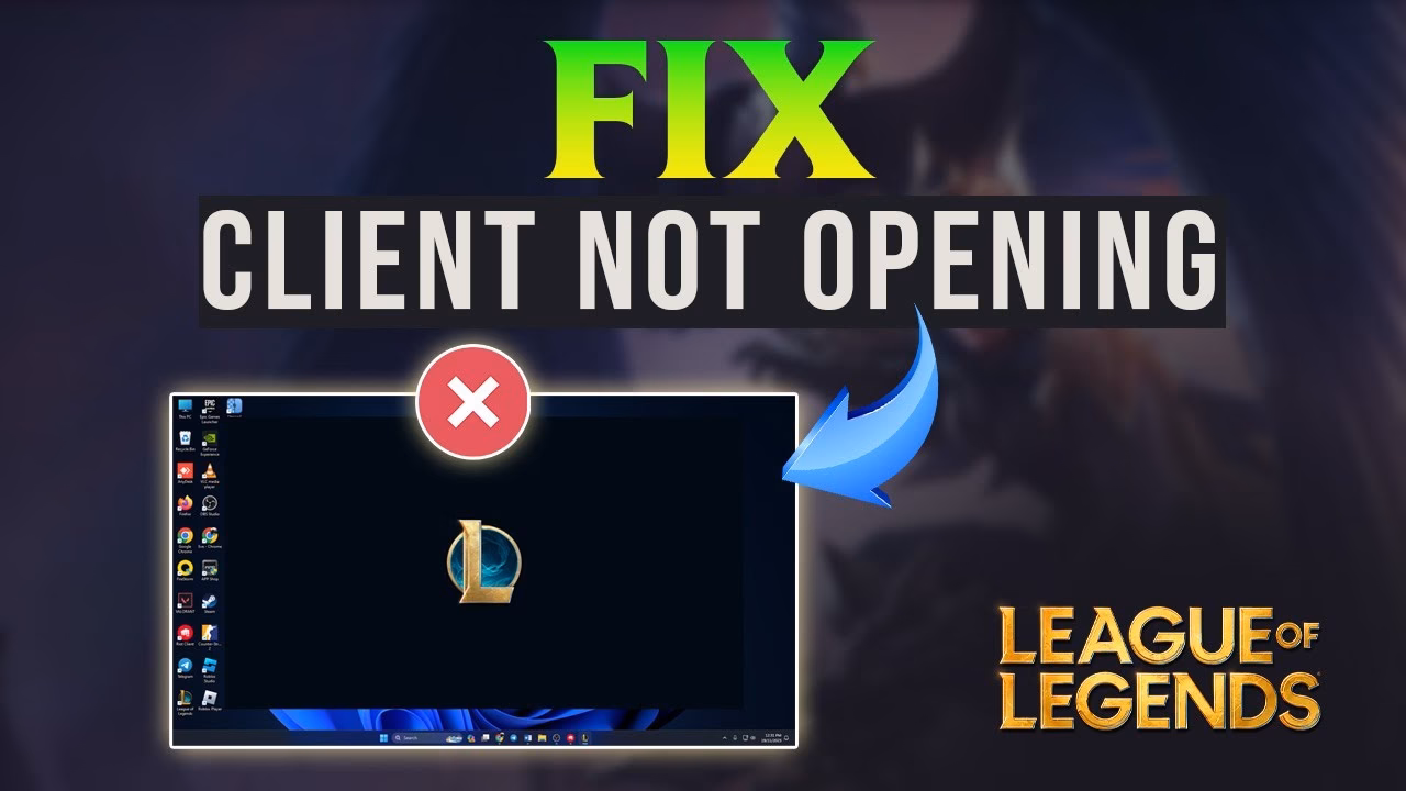 Why is the league client not launching?