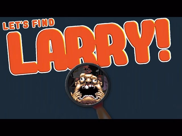 What is Giant Rush & Let's find Larry?
