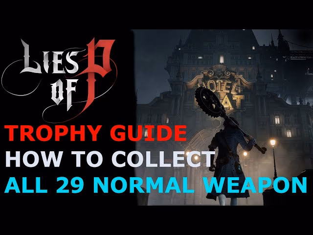 How do you unlock trophies in lies of P?