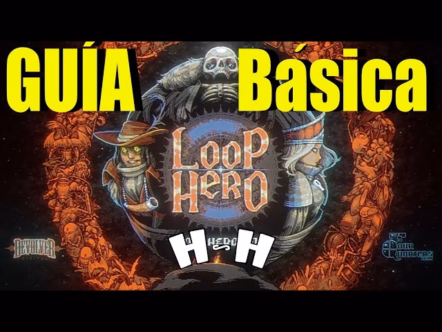 ¿Cómo se juega a Loop Hero?