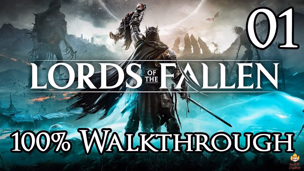 What is Lords of the fallen walkthrough?