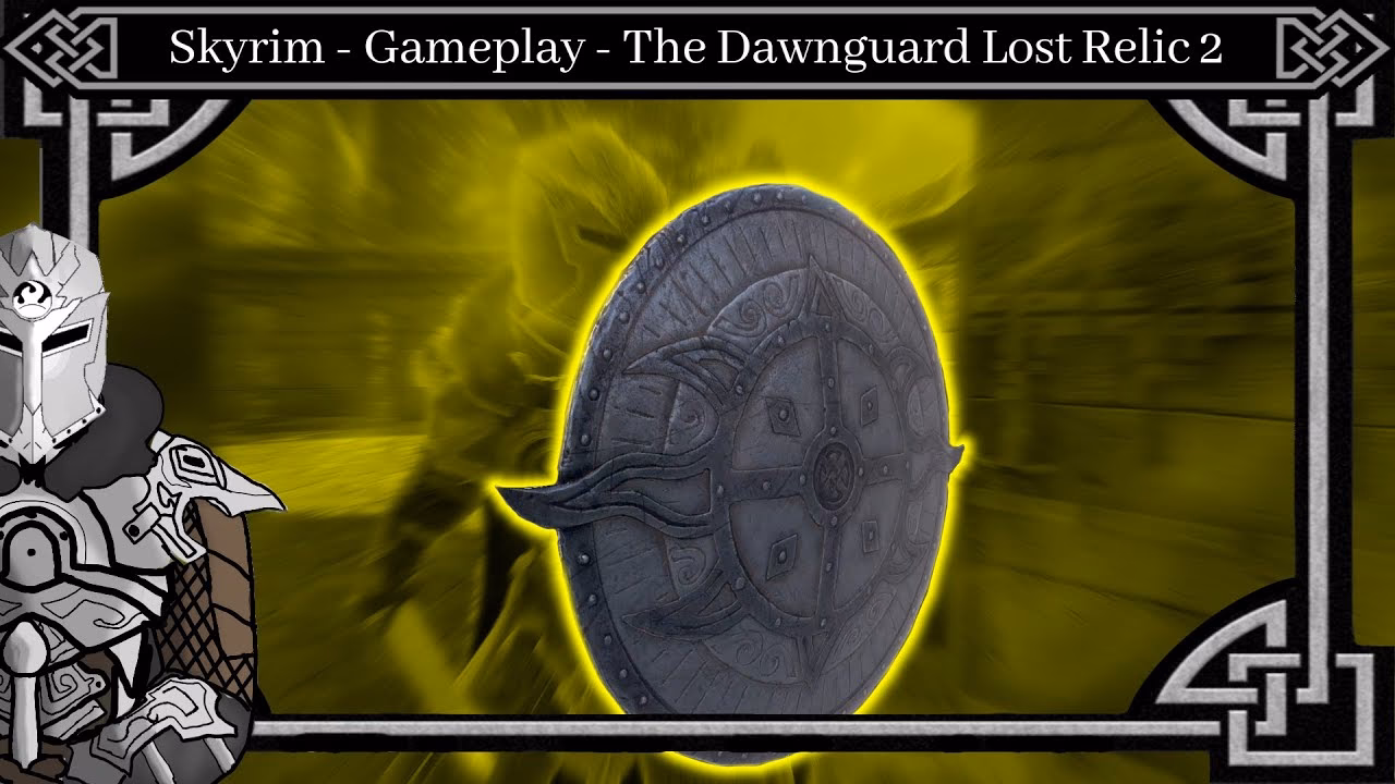 How do I get a relic of the original Dawnguard?