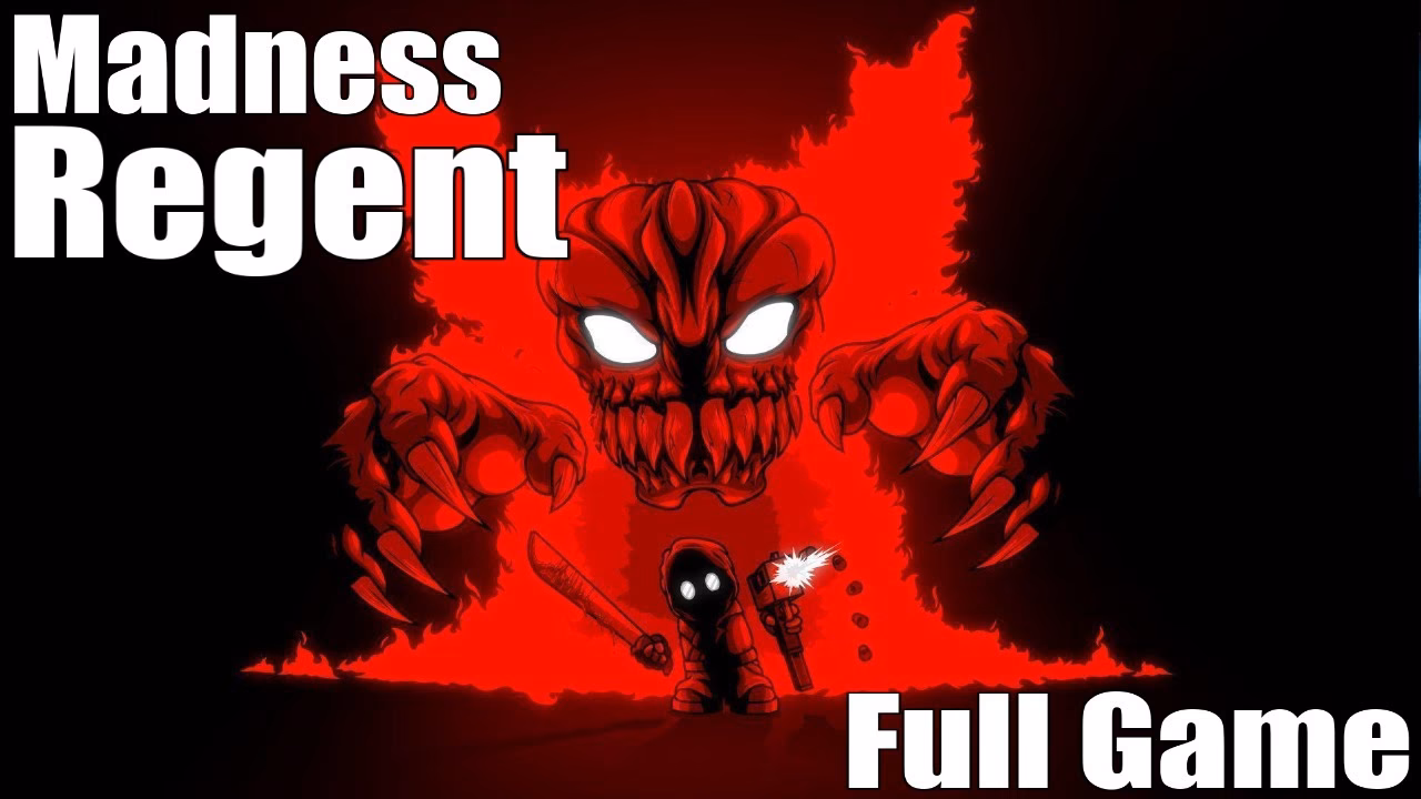 What is madness regent?