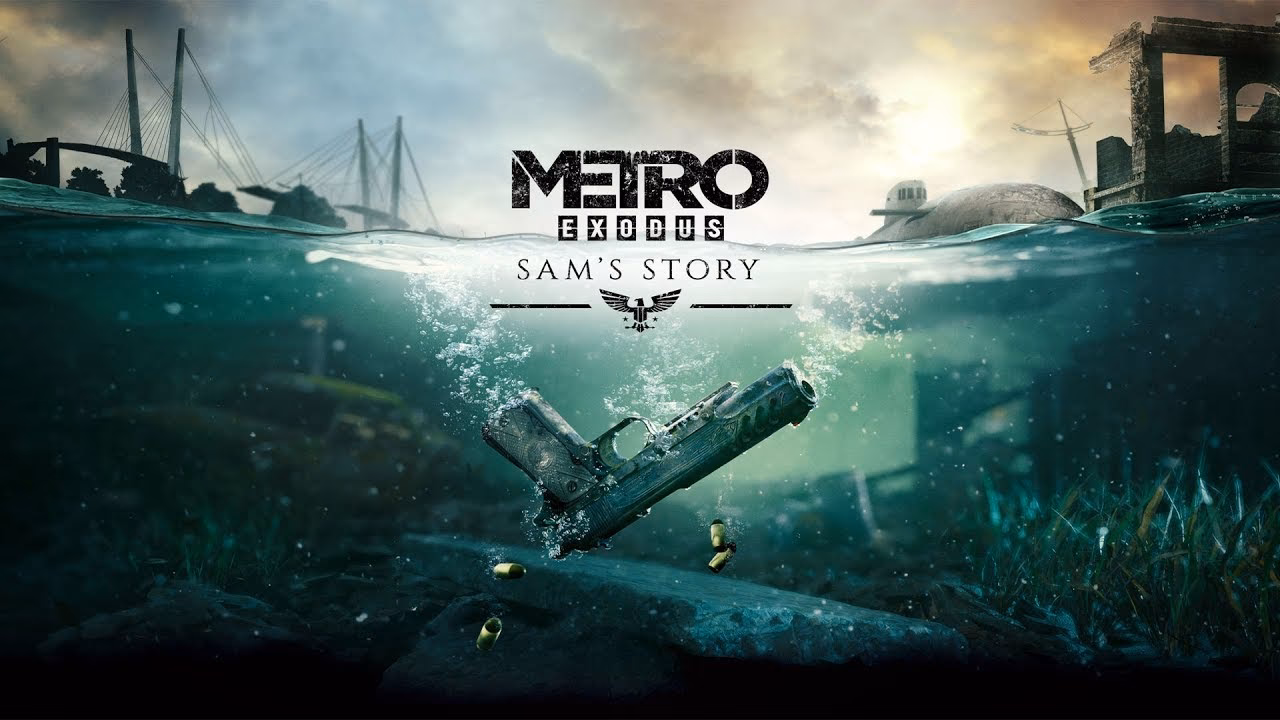 What is Sam's Story in Metro Exodus?