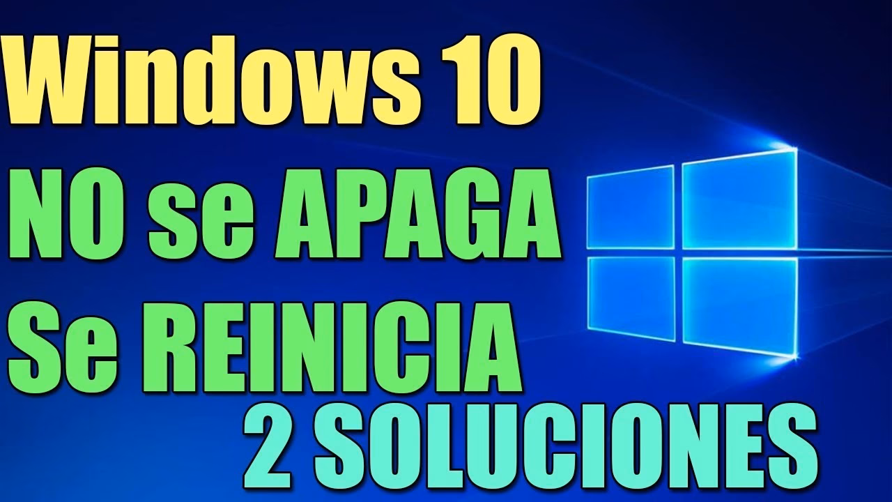 ¿Por qué mi laptop no se apaga con Windows 10?