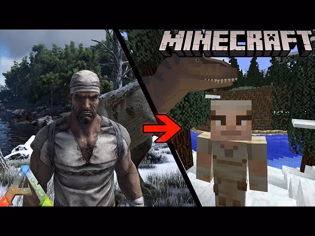Can You Play Ark Survival Evolved in Minecraft?