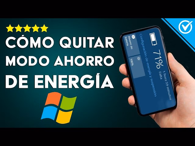 ¿Cómo desactivar el modo de ahorro de energía?