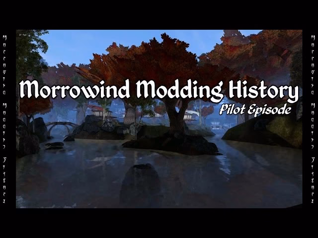 What is Morrowind modding history?