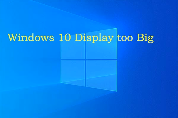 Why is my screen size so small on Windows 10?