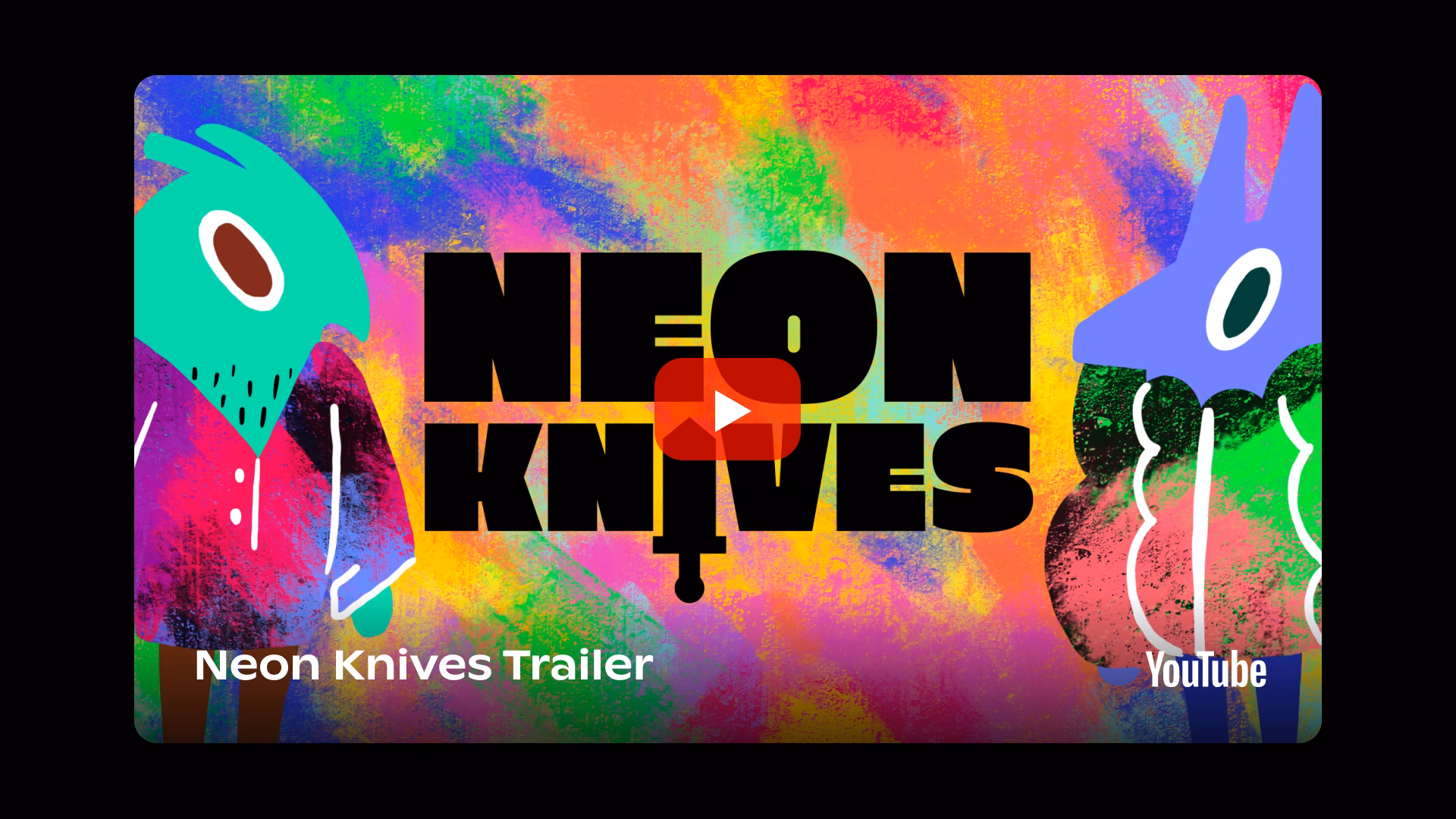 What is neon knives?