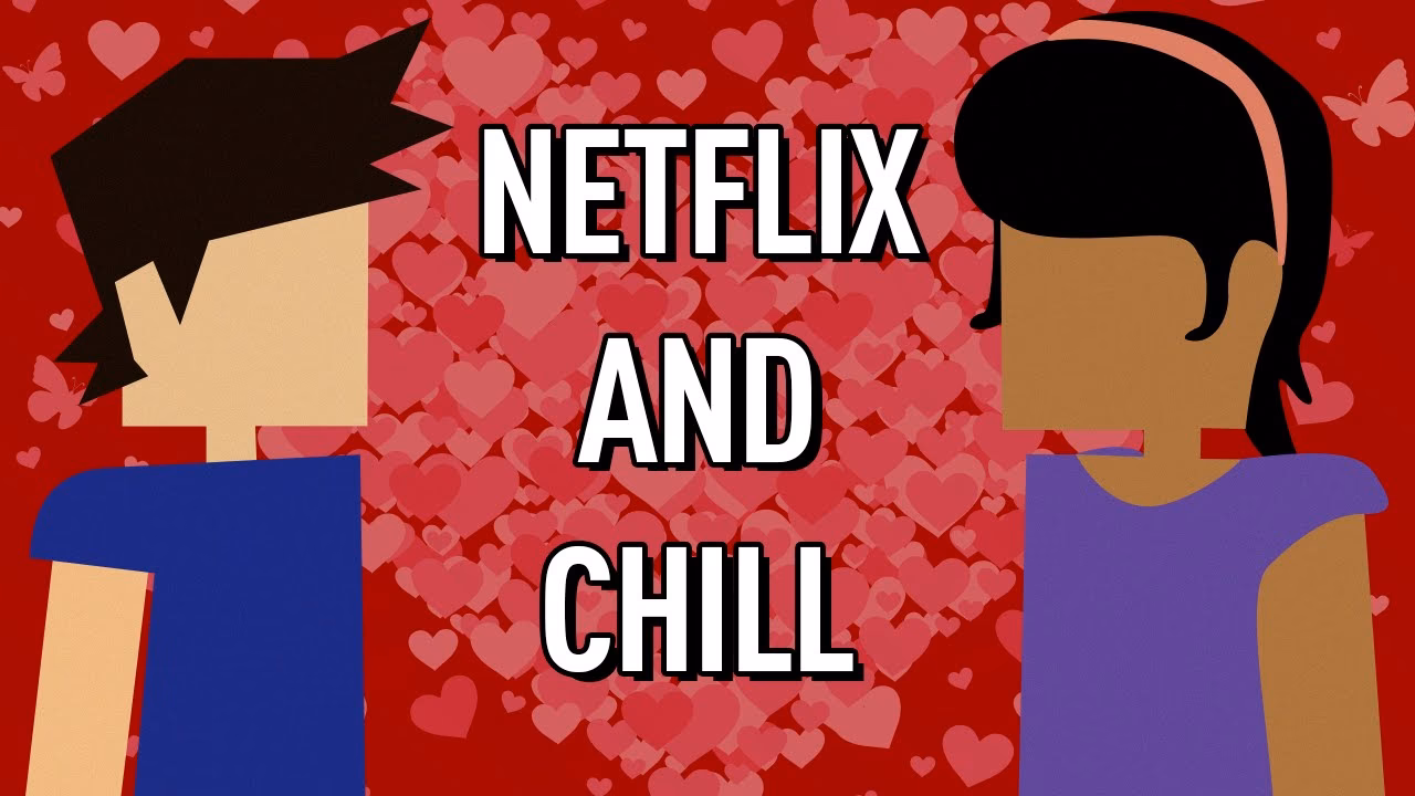 ¿Qué es Netflix and chill?