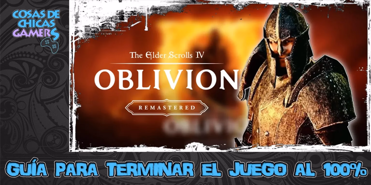 ¿Qué ofrece la guía completa de Oblivion Remastered?