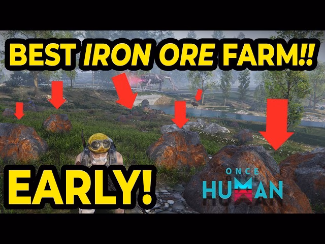 How do you farm iron ore in once human?