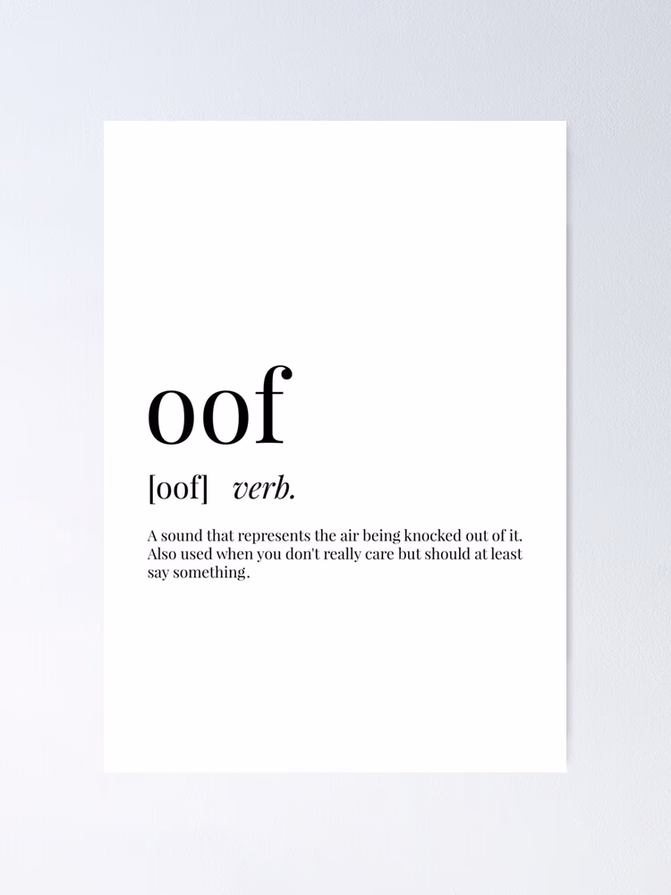 What does Oof mean in a sentence?